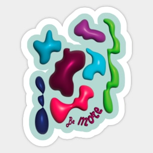 Be More Sticker